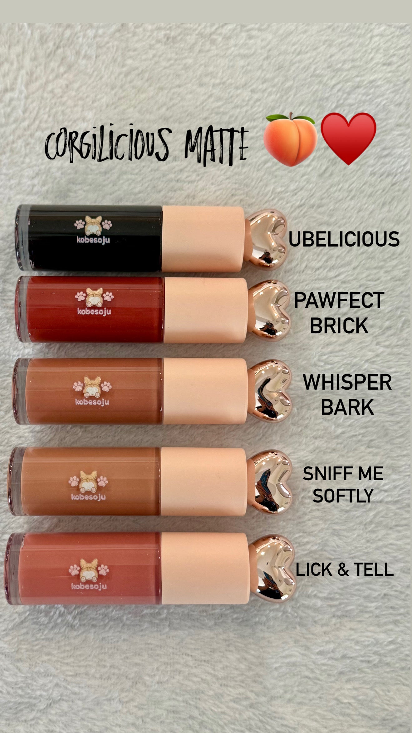 KOBESOJU: Corgilicious Lip - MATTE 🍑♥️